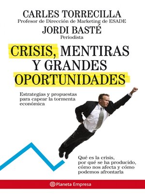 cover image of Crisis, mentiras y grandes oportunidades